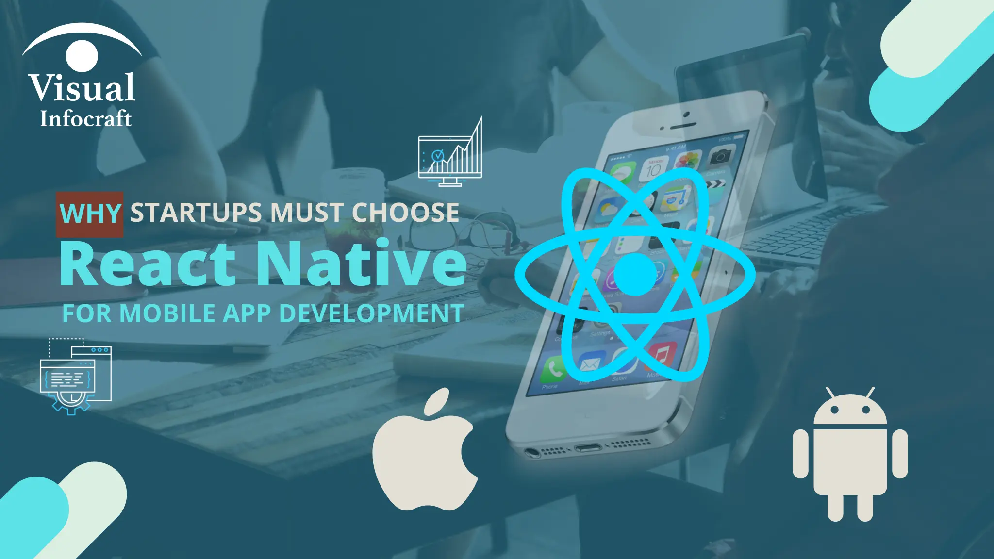 Why Startups Must Choose React Native for Mobile App Development